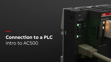 Intro to AC500. Part7: Connection to a PLC