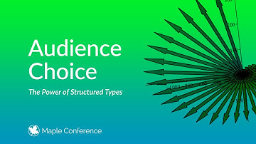 The Power of Structured Types | Audience Choice Session - Maple Conference 2024