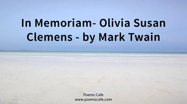 In Memoriam  Olivia Susan Clemens   by Mark Twain