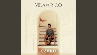 Vida de Rico - Camilo | Descarga | Audio | Mp3 |