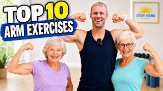 Top 10 Arm Exercises for Seniors to Build Strength &amp; Stay Independent