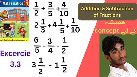 Addition and subtraction of Fractions//Exercise 3.3 & 3.4 class 4 Math STB