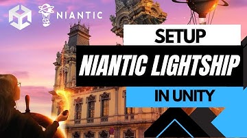 Getting Started with Niantic Lightship ARDK