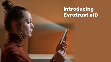 Introducing Evrotrust eID: Fast, Secure, and Compliant Identification