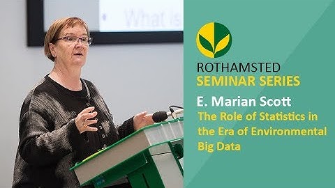 The Role of Statistics in the Era of Environmental Big Data - Professor E. Marian Scott