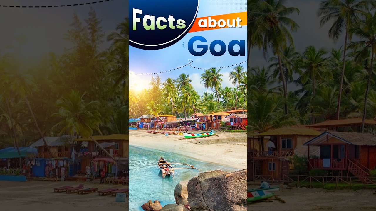 Facts about Goa 