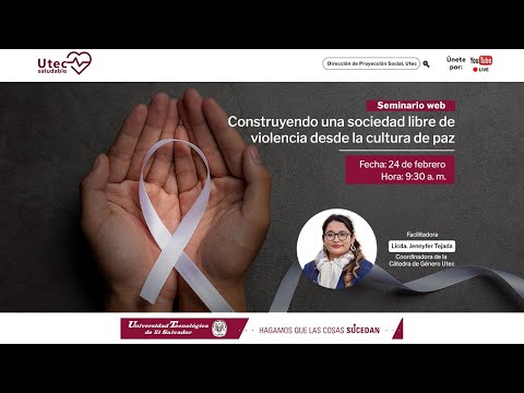 Seminario web: Construyendo una sociedad libre de violencia desde la cultura de paz