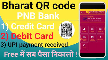 PNB Bank Bharat QR code kaise apply kare | Credit Card free money transfer| Debit Card, UPI payment,