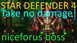 Niceforus BOSS WITHOUT TAKING DAMAGE STAR DEFENDER 4