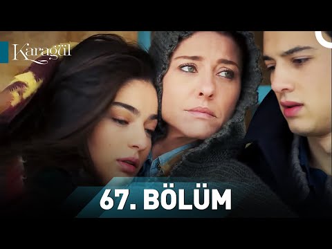 Karagül 67. Bölüm