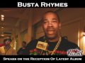 Busta Rhymes Speaks On The Reception Of Back On My B.S.