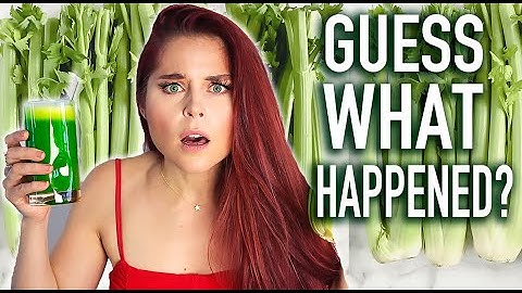 I Drank Celery Juice For 7 Days and HERE