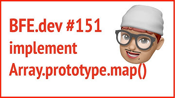 BFE.dev 151 implement Array.prototype.map() | JSer - Front-End Interview questions