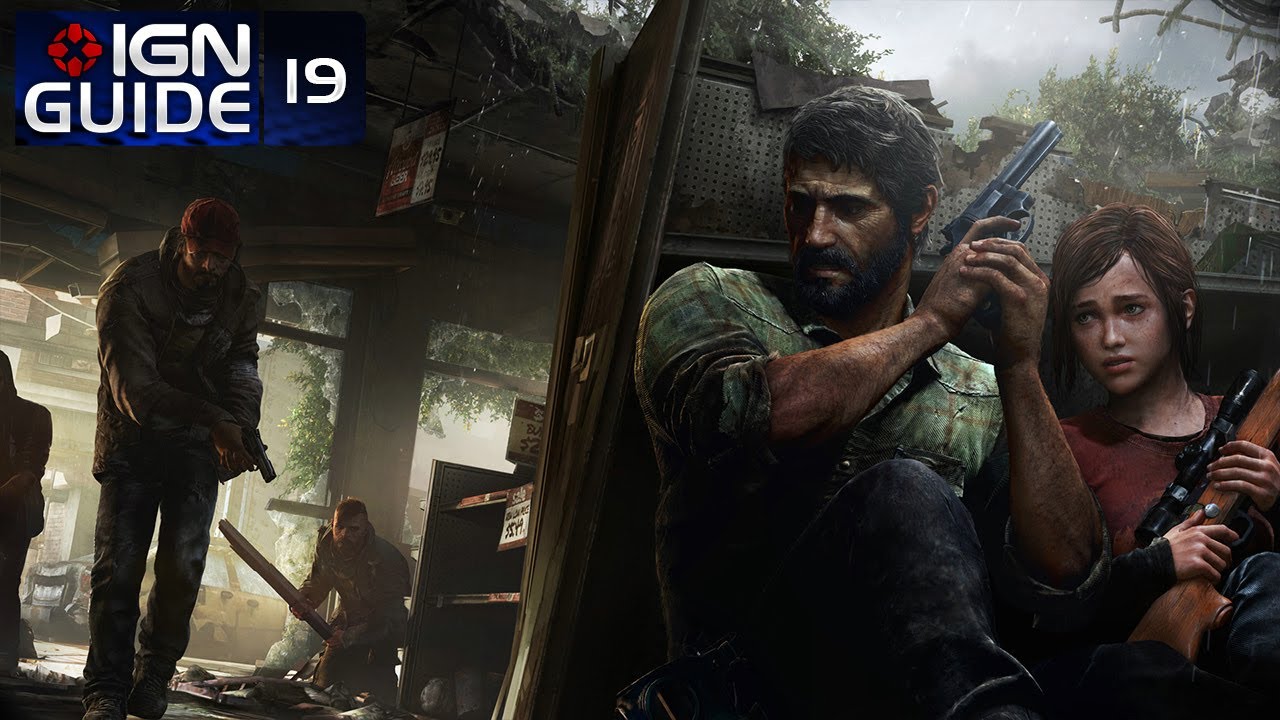 The Last of Us Part 1 Guide - IGN