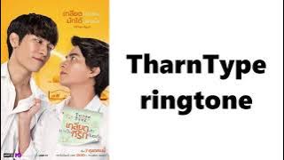 TharnType Ringtone