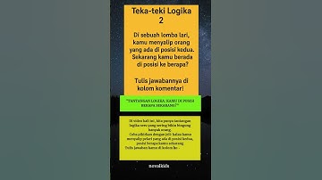 Tantangan Logika Kamu di Posisi Berapa Sekarang #novalkids  #teka_teki  #shortvideo #cerdes #wawasan