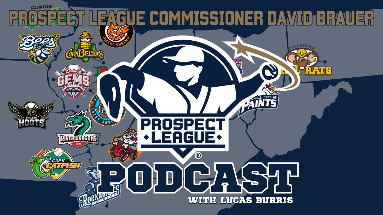 Prospect League Podcast Prospect League Commissioner David Brauer