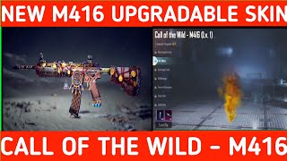 UPCOMING M416 UPGRADABLE SKIN | NEW M416 GUN SKIN | CALL OF THE WILD M416