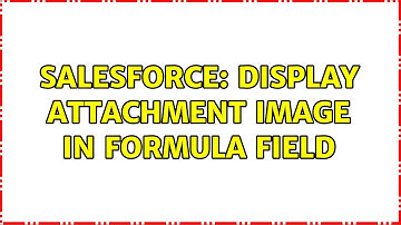 Salesforce: Display Attachment image in formula field