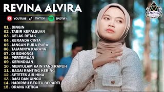 TABIR KEPALSUAN || REVINA ALVIRA Full Album Terbaru 2024 - DINGIN - GELAS RETAK