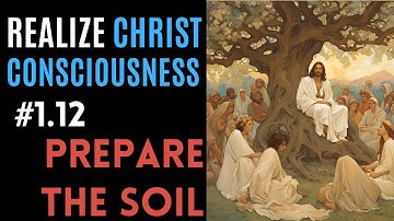 Lessons from Jeshua’s The Way of Mastery: The Way of the Heart, channeled by Jayem / Lesson 12