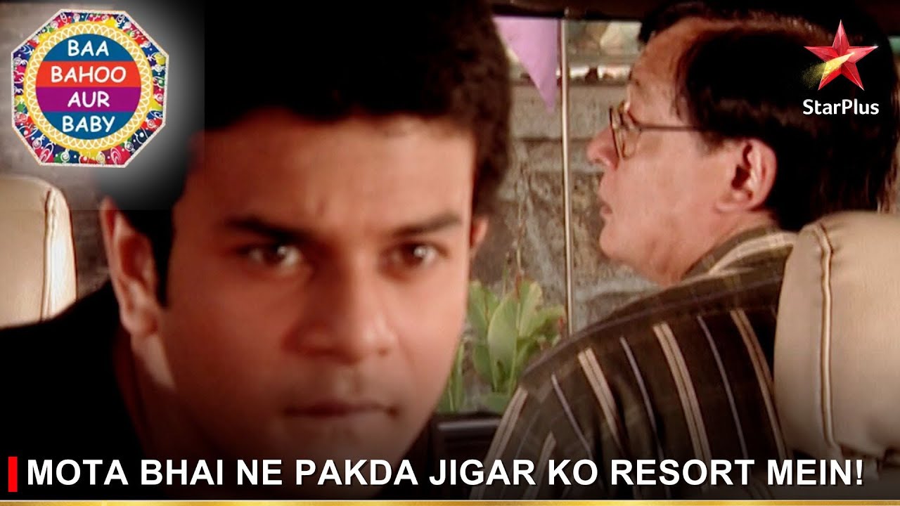 Baa Bahoo aur Baby | Mota Bhai ne pakda Jigar ko resort mein!