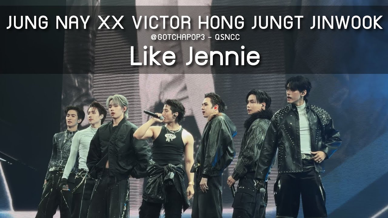 Jung Nay XX Victor Hong Jungt Jinwook - Like JENNIE (ULTIMATE HIDDEN SHOW) @GOTCHAPOP3 - 24 May 2025