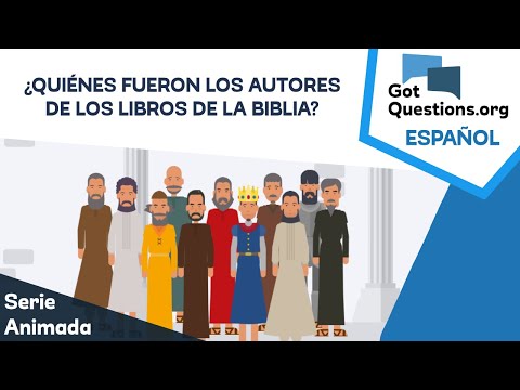 ¿Quiénes fueron los autores de los libros de la Biblia?