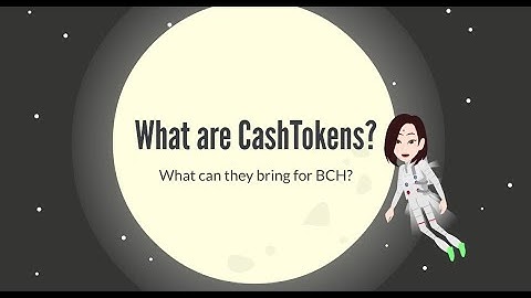 What Are Cashtokens? Bitcoin Cash May Upgrade