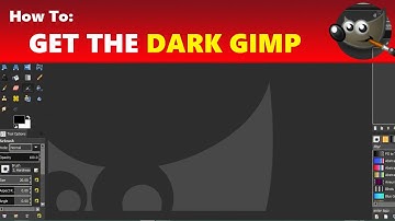 How to Get the Dark / Black Version of GIMP | Using GIMP Tutorial