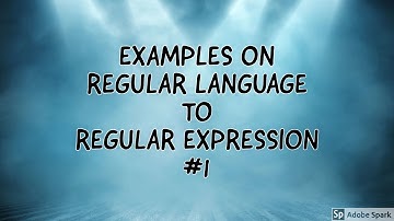 (33) UNIT 2 : EXAMPLES ON REGULAR EXPRESSION FROM REGULAR LANGUAGE: LECTURE 3 #1