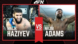 AFN5 Malik Haziyev vs Najib Adams