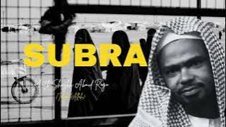 DARSA YA SUBRA ; SHAYKH ABOUD تقبله الله