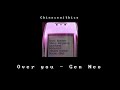 Thaisub Pinyin Gen Neo 梁根榮 OVER YOU Thaisub Pinyin Gen Neo 梁根榮 OVER YOU