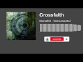 Crossfaith - Monolith (Instrumental)