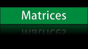 Matrices