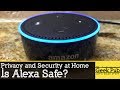 Is Alexa Safe?