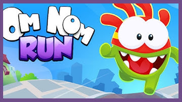 Om Nom Run! Gameplay Walkthrough Mission (1-6) Android, ios
