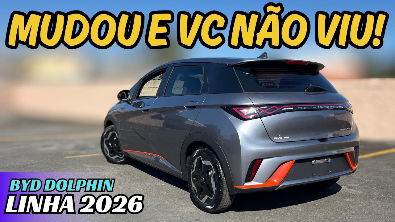 NOVA LINHA BYD DOLPHIN 2026 - Mudanças que Pegam de Surpresa!