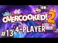 Overcooked 2 - #13 - WORMHOLE!?! (4 Player Gameplay)