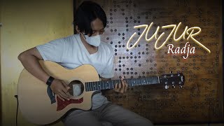 JUJUR - RADJA || Instrumental Guitar Cover   Lirik