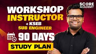 Workshop Instructor + KSEB Sub Engineer 90 Days Study Plan 🔥 | Kerala PSC 2026 Electrical | SCORE
