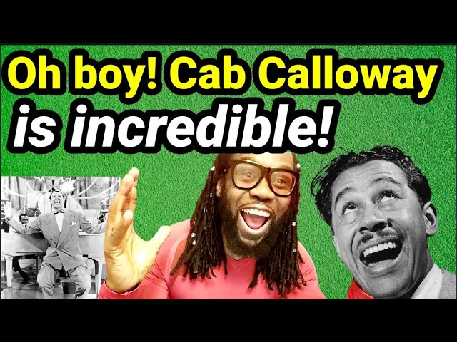 Oh my gosh! | CAB CALLOWAY MINNIE THE MOOCHER REACTION