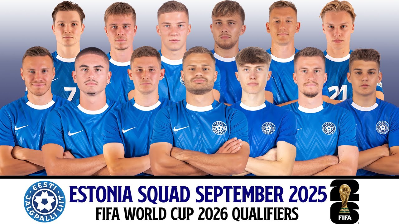 ESTONIA Official Squad September 2025 | FIFIA World Cup 2026 Qualifiers