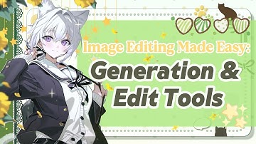 Image Editing Made Easy: Master Generation & Edit Tools