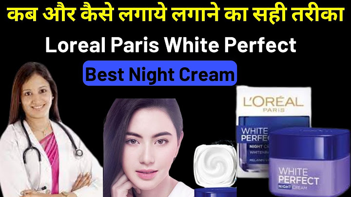 Review loreal white perfect night cream