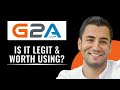 G2A Review 2025: Is It Safe & Legit? ✅