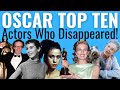 Top 10 actors who disappeared after being oscarnominated