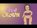 FEED THE CROWN - Cat Queen - Gain Jam 2020