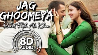 Jag Ghoomeya - 8D Audio | Sultan | Salman K | Anushka Sharma | Rahet Fateh Ali Khan | Vishal-Shekhar